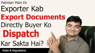 When Exporter Directly Send Export Documents to Buyer | Direct Dispatch of Export Documents to Buyer