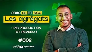 LES AGRÉGATS  #2 PIB PRODUCTION ET REVENUS  SE ET SGC