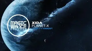 Xida - Planet-X [Magic Trance]