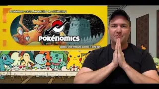 Pokenomics and PK Reflecting On The Pokemon Hobby. Have We Learned Anything?