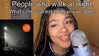 [ASMR] Spine-Chilling Late Night Encounters | Scary Reddit Stories
