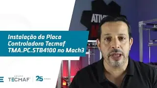Instalação da Placa Controladora Tecmaf TMA.PC.STB4100 no Mach3