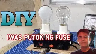 DIY SHORTED CIRCUIT PROTECTOR ASSEMBLING(TAGALOG TUTORIAL)