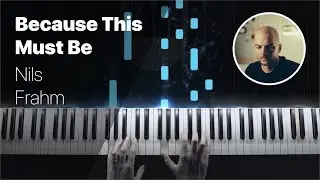 Nils Frahm 'Because This Must Be' | Tutorial & Analysis