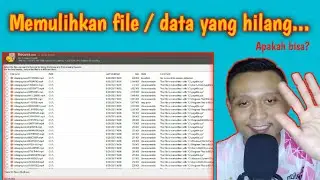 Mencari file / data hilang kembali seperti semula