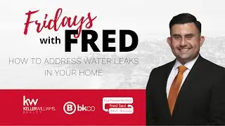How To Address Water Leaks In Your Home - Fridays with Fred