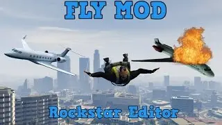 GTA V rockstar editor flying mod(nice fly).
