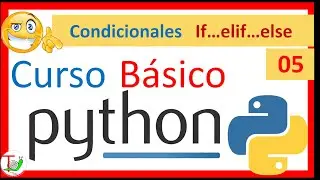 😎 CONDICIONALES Python 🐍 - if y else en python - Condicionales if…elif…else  -  Tutorial Python #05