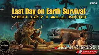 Last Day on Earth Survival Ver 1.27.1 ALL MOD 