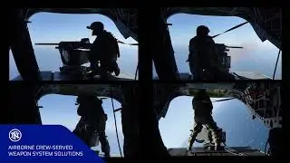 Airborne Crew-Served Weapon System Solutions