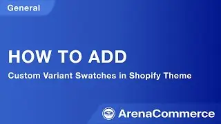 How to add custom Variants Swatches in Shopify Theme
