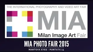Mantova Eyes 14 - MIA Fair 2015