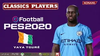 YAYA TOURÉ  face+stats  (Classics Players) How to create in PES 2020