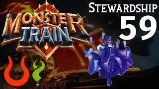 CC Plays: Monster Train 59 - Stewardship