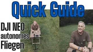 DJI NEO Quick Guide - Tutorial manual control - autonomes Fliegen - verschiedene Flugmuster(deutsch)