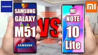 Samsung Galaxy M51 vs Mi Note 10 Lite