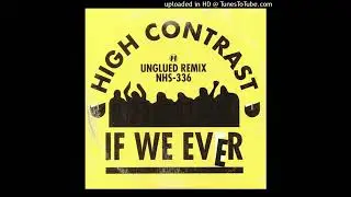 If we ever - Unglued remix (Bass Boosted)