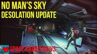 No Man's Sky Desolation Update Release - Space Games News July 2020