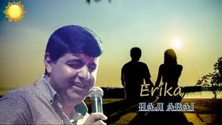 Haji Abasi -  Erika