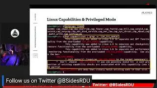 BSidesRDU 2022 - Understanding and Securing Containerized Environments: A Peek Under the Lid - M.L.