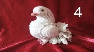 ГОЛУБЬ часть 4/9 DOVE Crochet part 4/9