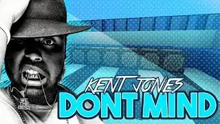 Kent Jones - Dont Mind Minecraft Noteblock Song