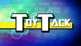 TOY TALK - APRIL 2018