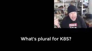 Plural of Kubernetes by John Jainschigg