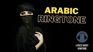 Best Arabic Ringtone 2022 | New Ringtone 2022 | Latest Arabic Ringtone 2022 | Simple Ringtone
