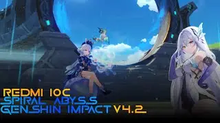 Redmi 10c test spiral abyss genshin impact 4.2 ( hp 1jutaan bisa ngasih performa kek gini gilaa😱😱 )