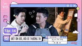 Biển của Hy Vọng Tập 16: BÙNG NỔ với màn kết hợp gấp đôi VISUAL của Anh Tú Atus và Quân A.P