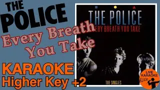 the Police - Every Breath You Take Higher key +2 [karaoke]