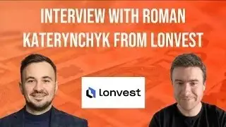 Interview with Roman Katerynchyk from Lonvest: New Loan Originator, Future of P2P Lending, and More!