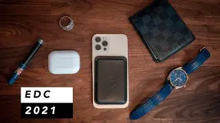 My Every Day Carry (EDC) for 2021