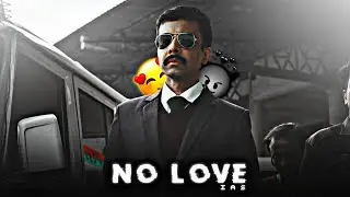 IAS 🔥😎 - NO LOVE / Shubh Song Edit / IAS Status / Edit By Rjt