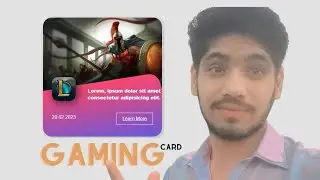 How to Create Game Card Using HTML and CSS | Beginner Tutorial