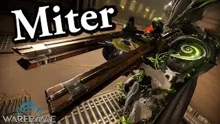 Warframe | Miter (3 Forma Build)