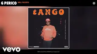 G Perico - Mill Ticcets (Official Audio)