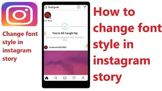 How to change font style in instagram story