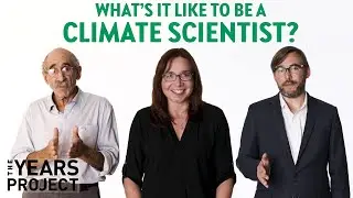 What's It Like Being a Climate Scientist?