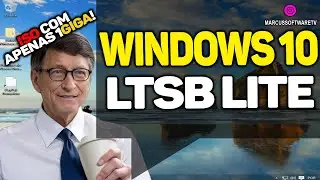 Windows 10 LTSB 2015 - Aperfeiçoado para Máquinas de Baixo Desempenho!