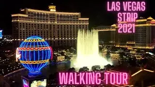 Walking the Las Vegas Strip 2021