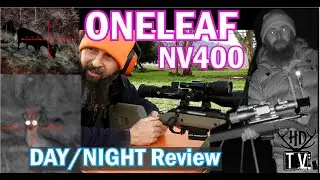 Night Vision with the NV400 Day / Night Scope
