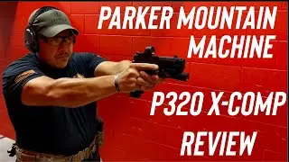 Parker Mountain Machine P320 X-Comp Review