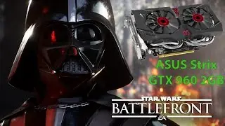 StarWars Battlefront Beta Gameplay with ASUS Strix GTX 960 2GB in FULL HD MAX Settings