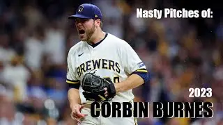 Nasty Pitches of Corbin Burnes 2023