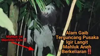 ALAM GAIB TERGUNCANG PUSAKA IGGIR LANGIT