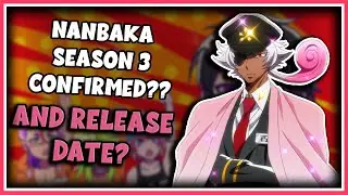 Nanbaka Season 3 CONFIMRED?? Nanbaka Season 3 Release Date and News!