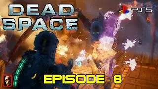 DEAD SPACE (EPISODE 8)