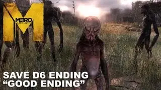 Metro: Last Light - Save D6 (Canon) Ending